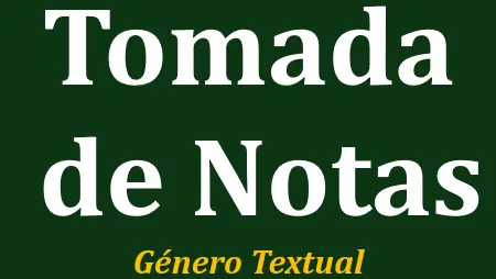 Tomada de notas; Género textual